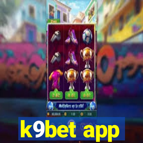 k9bet app